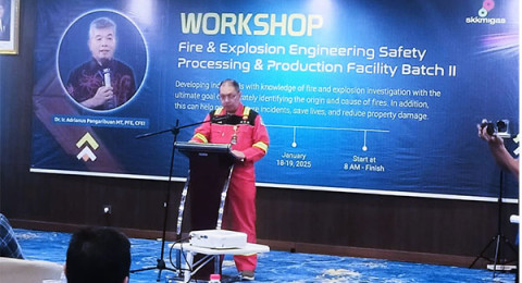 Gelar Workshop Fire & Explosion Engineering Safety Processing & Production Facility Batch II SKK Migas PetroChina Undang Stake Holder Provinsi dan Kabupaten