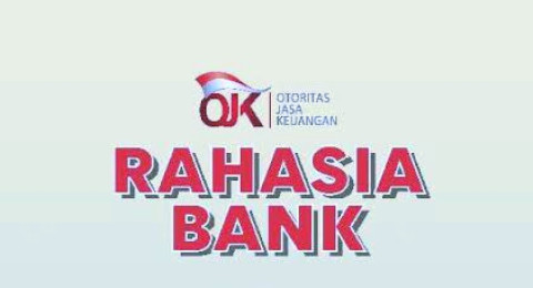 OJK Terbitkan Aturan Baru Tentang Rahasia Bank